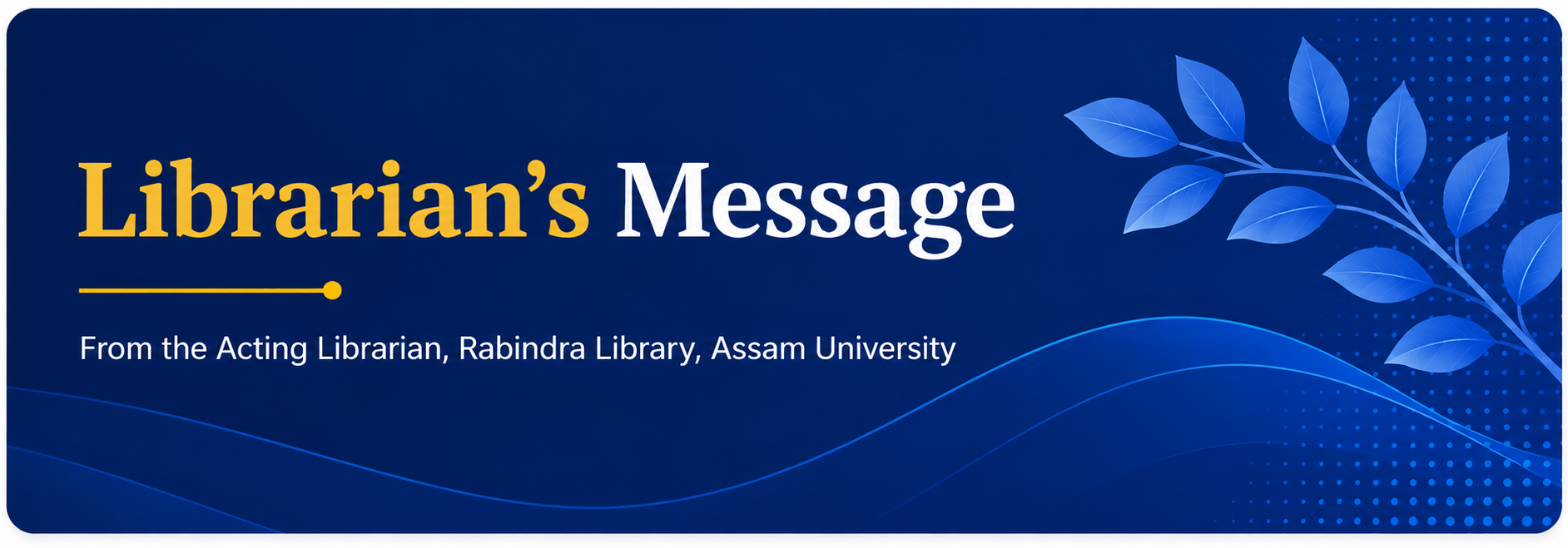 Librarian's 
Message
